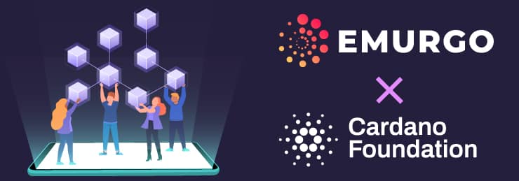 The Cardano Foundation and EMURGO Launch New Project to Build Dapps Tool Stack